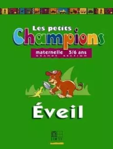 Les petits Champions/Éveil - Grande section -  Collectif - EDICEF REVUES