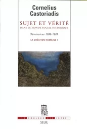 La Couleur des idées Sujet et vérité dans le monde social-historique