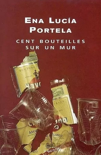 Cadre vert Cent Bouteilles sur un mur - Ena Lucia Portela - LE SEUIL EDITIONS