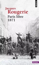 Points Histoire Paris libre 1871