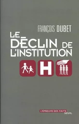 Le Déclin de l'institution