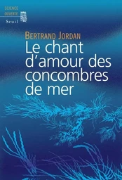 Le Chant d'amour des concombres de mer