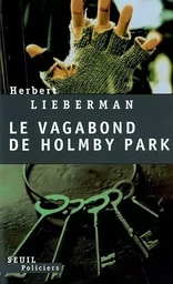 Seuil Policiers Le Vagabond de Holmby Park