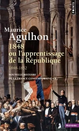 1848 ou l'apprentissage de la République