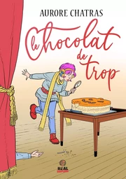 Le Chocolat de trop