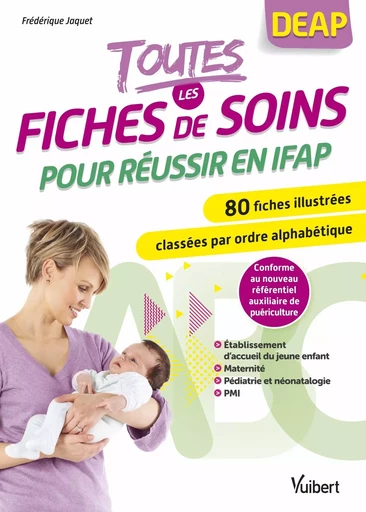 Toutes les fiches de soins pour réussir en IFAP - Frédérique Jaquet - VUIBERT