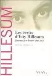 Les Ecrits d'Etty Hillesum