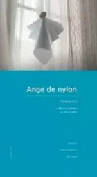 Ange de nylon - roman