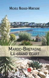 Maroc-Bretagne Le grand écart