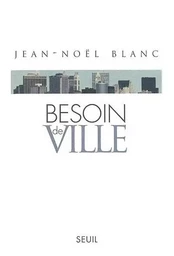 Besoin de ville