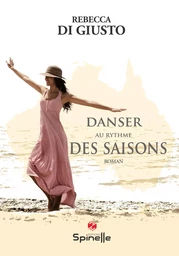 Danser au rythme des saisons