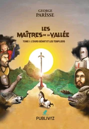 Les maîtres de la vallée - Tome I