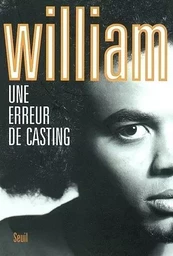 Biographies-Témoignages Une erreur de casting