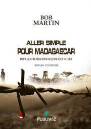 Aller simple pour Madagascar