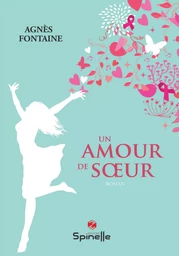 Un amour de sœur Un amour de sœur