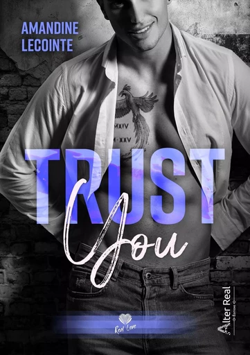 Trust You - Amandine Lecointe - ALTER REAL ED