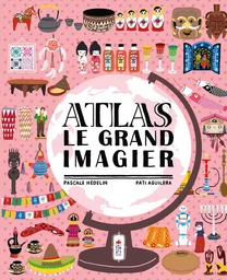 Atlas - Le grand imagier