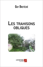 Les trahisons obliques