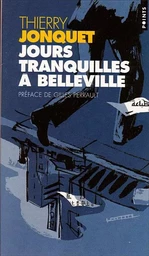 Jours tranquilles à Belleville