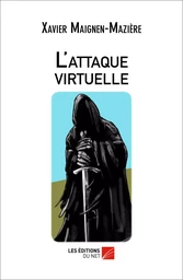 L'attaque virtuelle