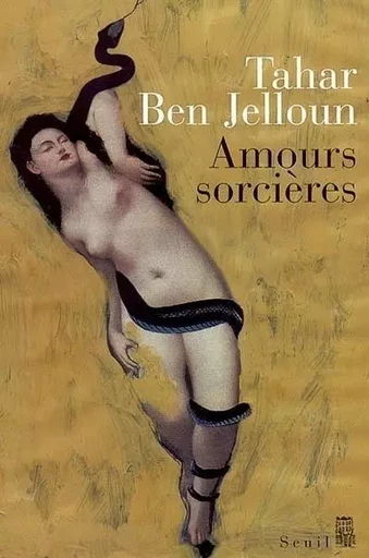 Cadre rouge Amours sorcières - Tahar Ben Jelloun - LE SEUIL EDITIONS