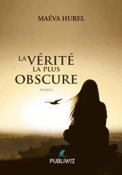 La vérité la plus obscure