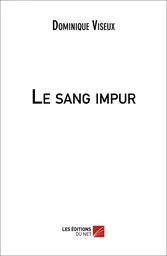 Le sang impur