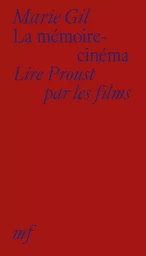 La Mémoire-cinéma