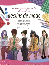 Dessins de mode, nouveaux secrets d'atelier