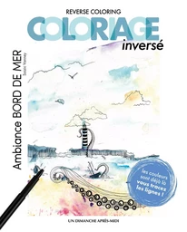 Coloriage inversé - Ambiance bord de mer