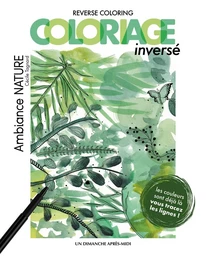 Coloriage inversé - Ambiance Nature