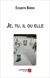 Je, tu, il ou elle