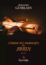 L’énigme des manuscrits de Juvisy