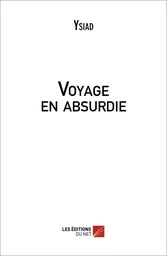 Voyage en absurdie