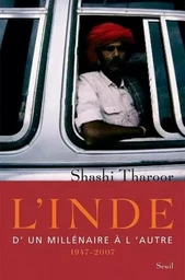 L'Inde. D'un millénaire à l'autre (1947-2007)