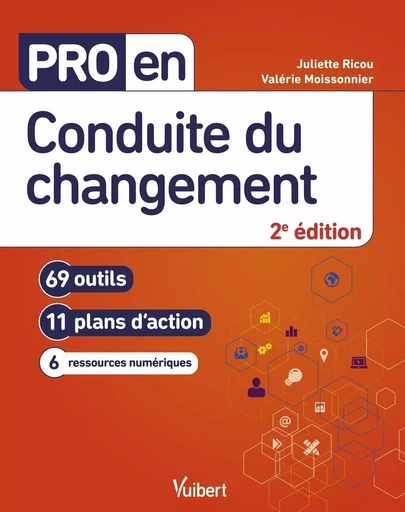 Pro en Conduite du changement - Valérie Moissonnier, Juliette Ricou - VUIBERT