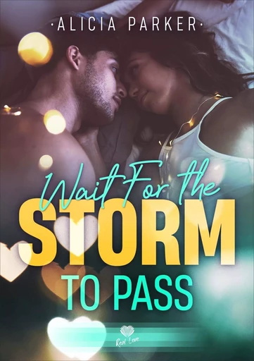 Wait for the Storm to Pass - Alicia Parker - ALTER REAL ED