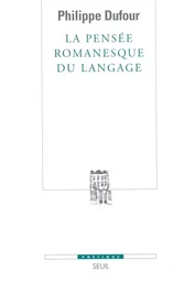 La Pensée romanesque du langage