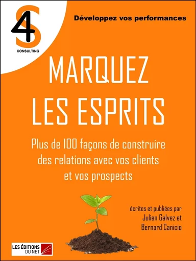 Marquez les Esprits - B. Canicio, J. Galvez - Les Editions du Net