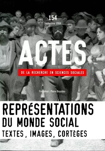 Actes de la recherche en sciences sociales n°154 -  Collectif - LE SEUIL EDITIONS