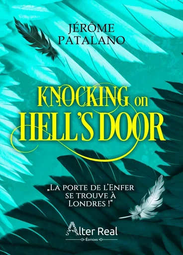 Knocking on Hell's Door - Jérôme Patalano - ALTER REAL ED