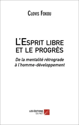 L'Esprit libre et le progrès