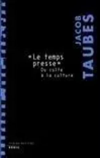 """Le Temps presse""" - Jacob Taubes - LE SEUIL EDITIONS