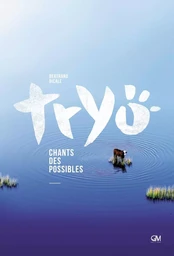 Tryo - Chants des possibles