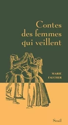 Contes des sages Contes des femmes qui veillent