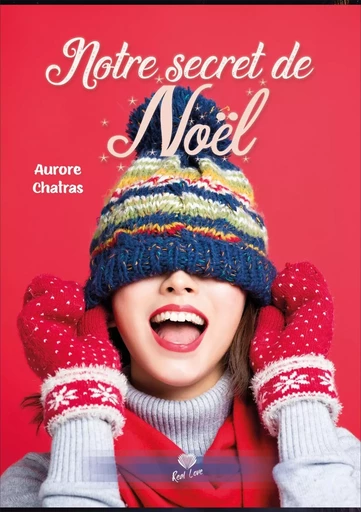 Notre secret de noël - Aurore Chatras - ALTER REAL ED