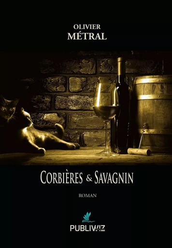 Corbières & Savagnin - Olivier Métral - PUBLIWIZ