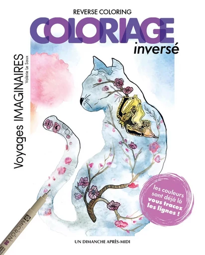 Coloriage inversé, voyages imaginaires - Valérie Le Saux - UDAM