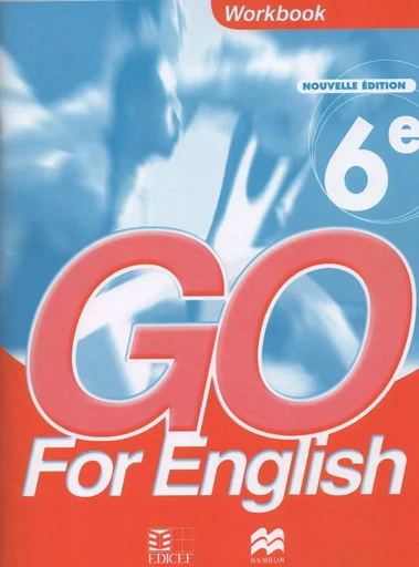 Go for English 6e / Livret d'activités -  Collectif - EDICEF REVUES