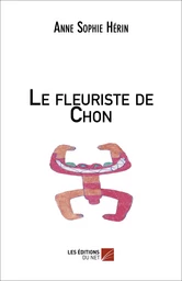 Le fleuriste de Chon